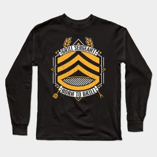 Grill Sergeant - Born to Grill BBQ Long Sleeve T-Shirt